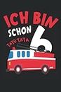 6. Geburtstag Feuerwehr Notizbuch (liniert) Kindergeburtstag Feuerwehrauto