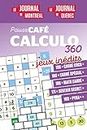 Pause Café - Calculo 360 - Jeux inédits: PAUSE CAFE CALCULO 360 VOL. 1 NO 2
