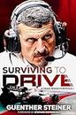 Surviving to Drive: The No.1 Sunday Times bestseller as seen on Netflix’s Drive to Survive