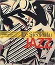 Le Siècle du jazz: Art, cinéma, musique et photographie de Picasso à Basquiat