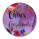 Smooffly Funny Quote Chaos Coordinator Mouse Pad, Desk Accessories, Quote Mouse Pad, Office Decor, Watercolor Floral Round Mouse Pad, Office Supplies