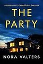 The Party: a gripping psychological thriller
