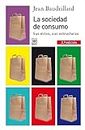 La sociedad de consumo (Ciencias Sociales) (Spanish Edition)