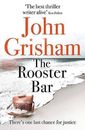 The Rooster Bar: The New York Times Number One Bestseller - Paperback - GOOD