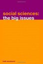 Social Sciences: The Big Issues By Kath Woodward. 9780415300803
