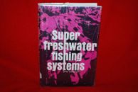 Super Freshwater Fishing Systems Dave Harbour Hardcover 1st Edition Free Ship
