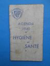 Vieux Papiers : Agenda 1940 - Hygiène et Santé - Sirop Saintbois 