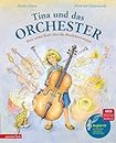 Tina und das Orchester: Mein erstes Buch u¨ber die Musikinstruments (German Edition)