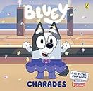 Bluey: Charades: A Lift-the-Flap Book