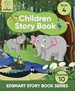 Edsmart Children Story Book 4 for 2-6 years old [32 pages], 10 kids stories with attractive pictures| kids stories on friendship, road safety, nature, Panchatantra stories , Tenali rama and more