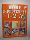 Better Homes and Gardens Ser.: Home Improvement 1-2-3 : Expert Advice from the H