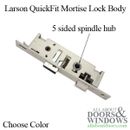 Larson QuickFit 5 Sided Spindle Mortise Lock Body NO Trim Choose Color