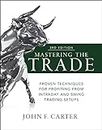 Mastering the Trade: Proven Techniques for Profiting from Intraday and Swing Trading Setups, 3rd Edition (English Edition)