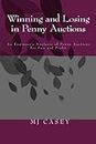 Winning and Losing in Penny Auctions: An Engineer's Analysis of Penny Auctions for Fun and Profit