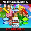 Pet Simulator 99 - ALL HOVERBOARDS & BOOTHS - Cheap & Quick - Pet Sim 99 PS99