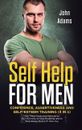 Self Help For Men: Confidence, Assertiveness And Self-Esteem Training (3 In...