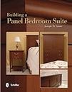 Building a Panel Bedroom Suite