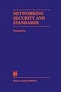 Networking Security and Standards (The Springer International Series in Engineering and Computer Science Book 394)