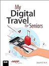 My Digital Travel for Seniors [Idioma Inglés]