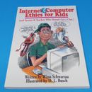 Internet & Computer Ethics for Kids 2001 Paperback Book by Winn Schwartau