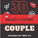 30 naughty coupons couple: 30 naughty love vouchers to offer for your man or woman | 30 sexy romantic challenges valentine's day gift or christmas | ... erotic games | to spice up your life couple