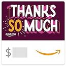 Amazon eGift Card - Thanks So Much