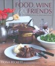 Food, Wine and Friends By Fiona Beckett