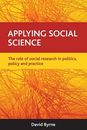 Applying social science: The role of social research in politics