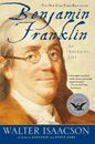 Benjamin Franklin: An American Life - Paperback By Isaacson, Walter - GOOD