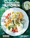At Home in the Kitchen: Simple Recipes from a Chef's Night Off [A Cookbook]