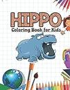 Hippo Coloring Book for Kids: Zoo Animal Activity Book