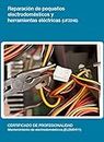 UF2246 - Reparación de pequeños electrodomésticos y herramientas eléctricas (Spanish Edition)