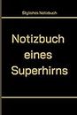 Stylishes Notizbuch: Notizbuch eines Superhirns. Buro humor Notizbuch.
