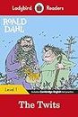 Ladybird Readers Level 1 - Roald Dahl - The Twits (ELT Graded Reader)