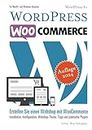 WordPress WooCommerce: Praktisch und sofort anwendbar