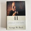 41 A Portrait of My Father George W Bush 2014 Signed Hardcover Autographed