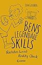 Bens legendäre Skills - Nächstes Level: Reality Check: Comic-Roman für Jungen und Mädchen ab 12 Jahre (German Edition)