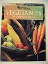 Better Homes and Gardens: Vegetables : The Gardeners Collection (BETTER HOMES AND GARDENS THE GARDENER'S COLLECTION)