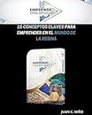 (Ilustrado) Emprende un Negocio Propio con la Resina Epoxi (Con notas): 15 Conceptos Claves para Crear y Rediseñar Artesanías en Madera con Resina Epoxica (Spanish Edition)