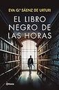 El libro negro de las horas (Spanish Edition)