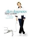 Ellen Degeneres: Here And Now