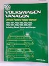 Volkswagen Vanagon Official Factory Repair Manual 1980-1991 Including Diesel Syncro and Camper
