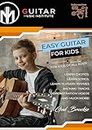 Easy Guitar For Kids: For Kids Of All Ages!