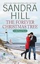 The Forever Christmas Tree: A Bell Sound Novel (Bell Sound Series Book 1)