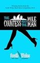 The Countess and the Mole Man: Winning Stories from the South Wales Short Story Competition 2012