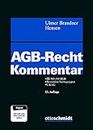 AGB-Recht: Kommentar zu den §§ 305-310 BGB und zum UKlaG