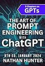 The Art of Prompt Engineering with ChatGPT: GPT-4, Plugins & DALL.E 3 Update - October 2023 (Learn AI Tools the Fun Way!)