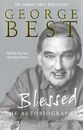 Best, George : BLESSED : THE AUTOBIOGRAPHY Highly Rated eBay Seller Great Prices