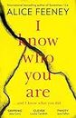 I Know Who You Are: A dark, chilling and clever psychological thriller with a killer twist: A dark, chilling and clever domestic psychological thriller with a killer twist