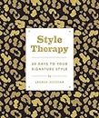 Style Therapy: 30 Days to Your Signature Style